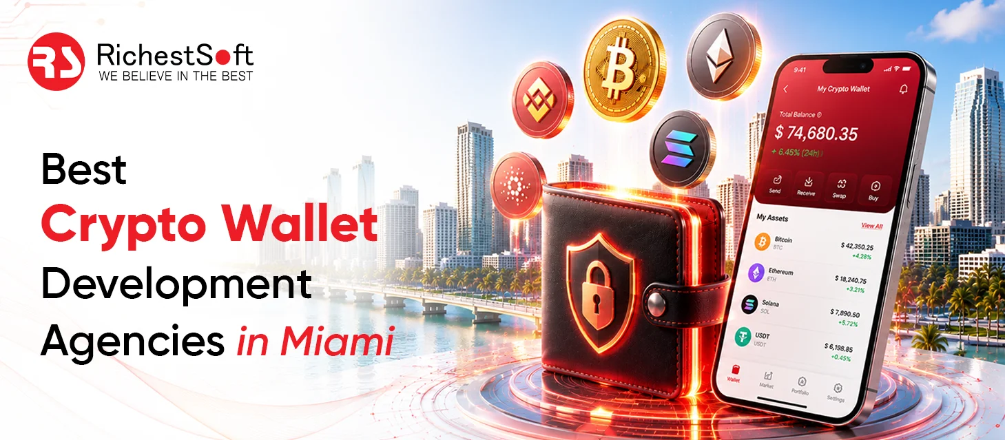 Best Crypto Wallet Development Agencies in Miami