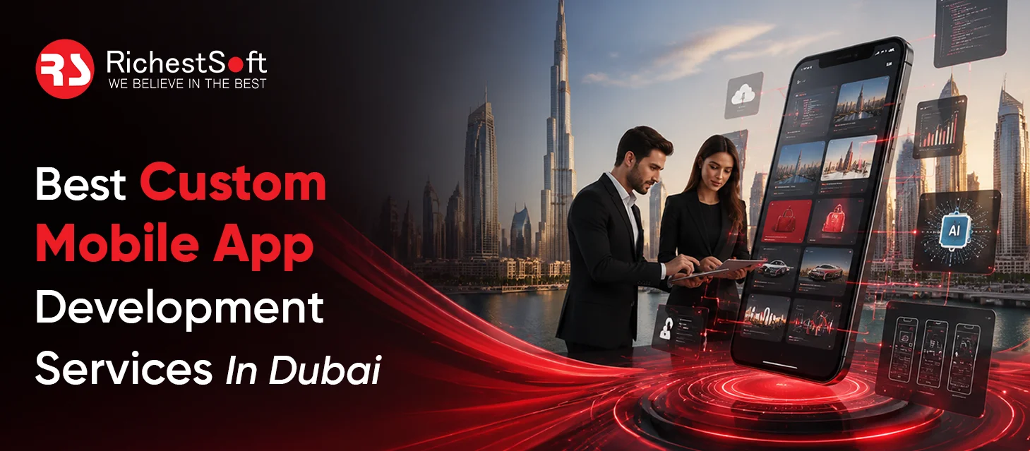 Best Custom Mobile App Development Services In Dubai