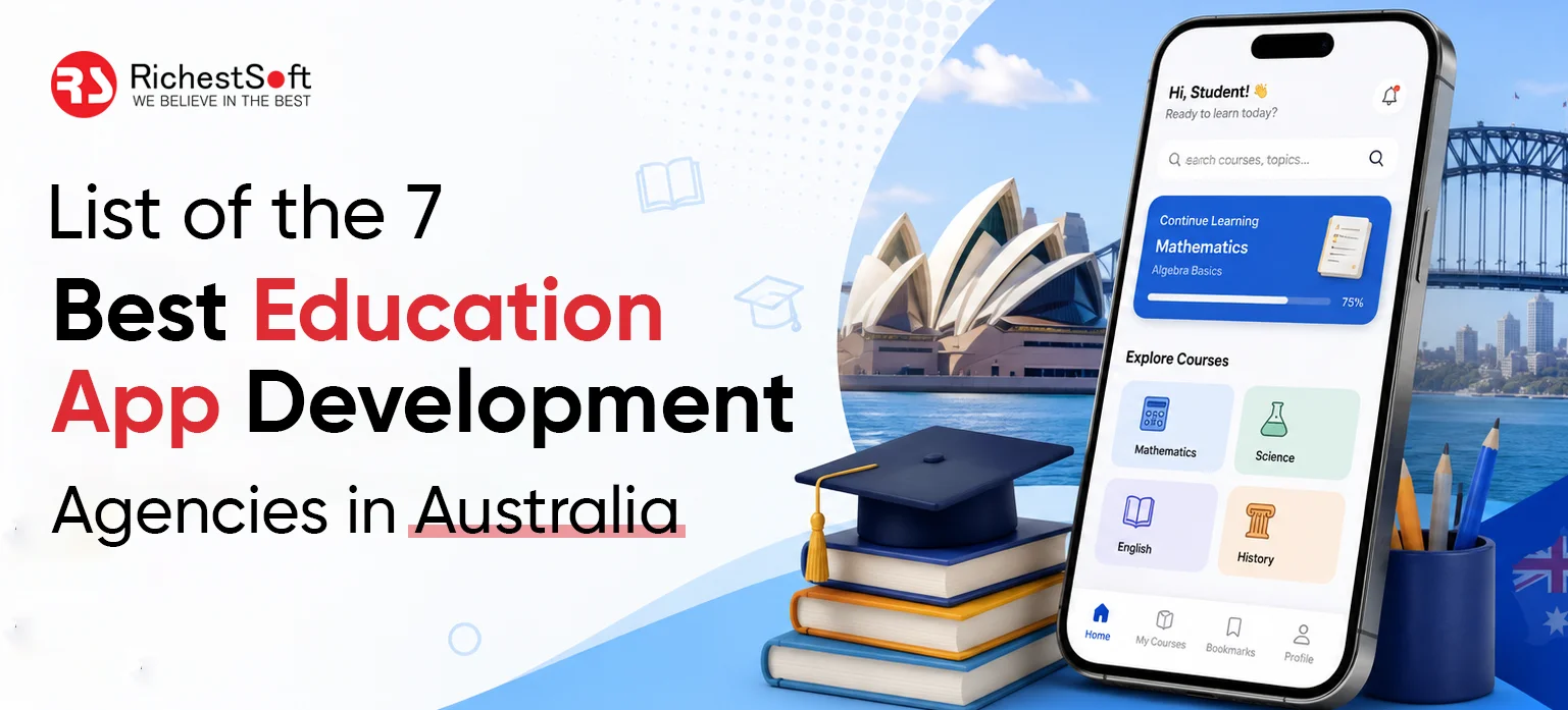 List of the 7 Best Education App Development Agencies in Australia