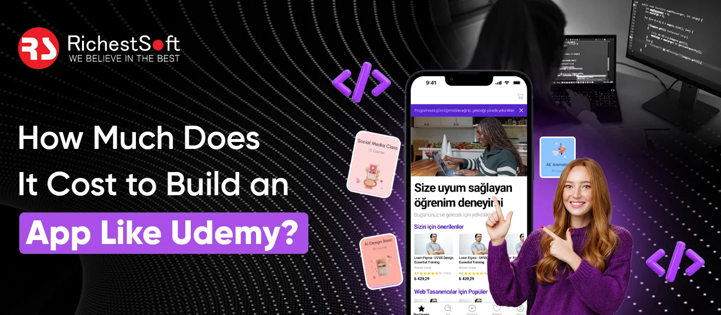 How Much Does It Cost to Build an App Like Udemy?