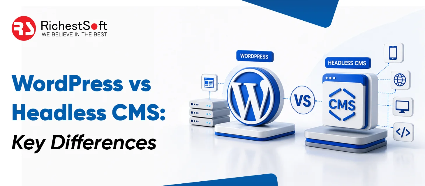 WordPress vs Headless CMS: Key Differences