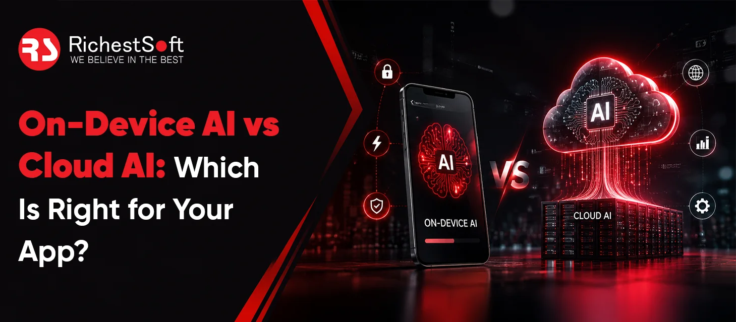 Add title On-Device AI vs Cloud AI: Which Is Right for Your App?
