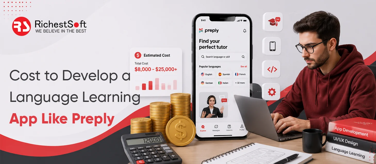 Cost to Develop a Language Learning App Like Preply