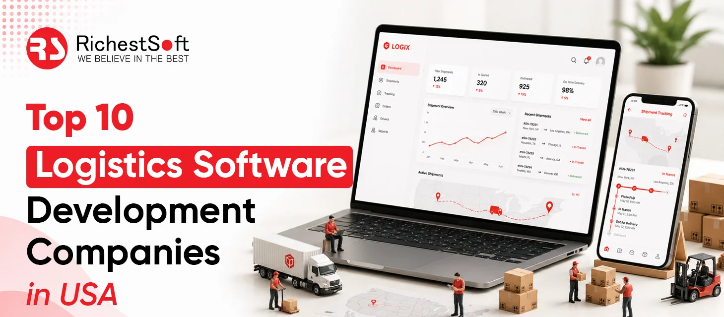 Top 10 Logistics Software Development Companies in The USA