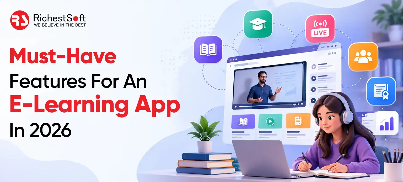 Must-Have Features For An E-Learning App